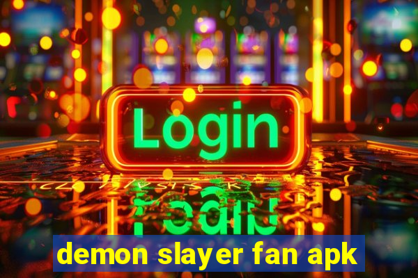 demon slayer fan apk